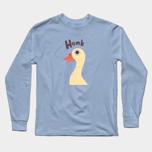 Goose Honk Long Sleeve T-Shirt